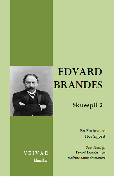 Edvard Brandes: Skuespil 3